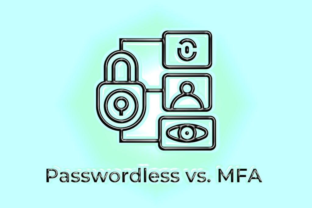 MFA مقاوم در برابر فیشینگ (مقایسه MFA و احراز هویت بدون گذرواژه)